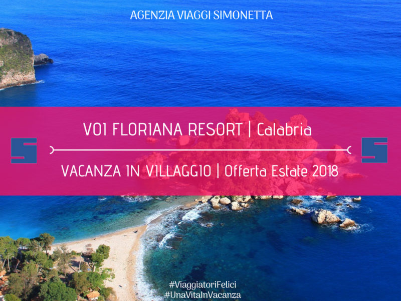 Speciale vacanza in villaggio | FLORIANA RESORT | Estate 2018