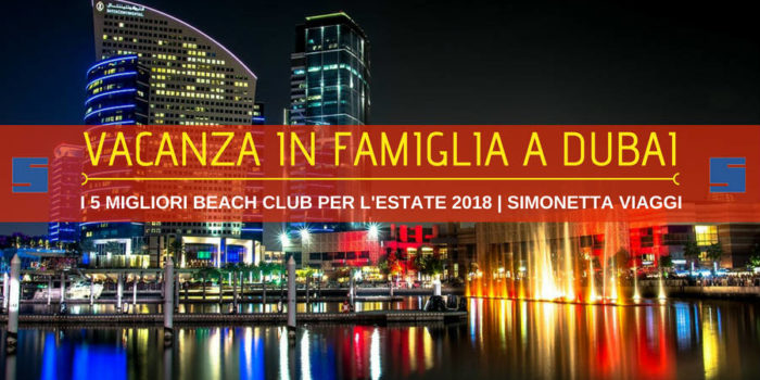 vacanza in famiglia a dubai 2018